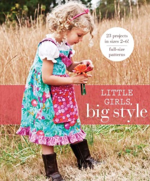 Little Girls Big Style Sew A Boutique Wardrobe From 4 Easy Patterns Mary Abreu