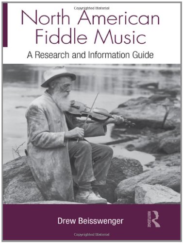 North American Fiddle Music A Research And Information Guide Drew Beisswenger