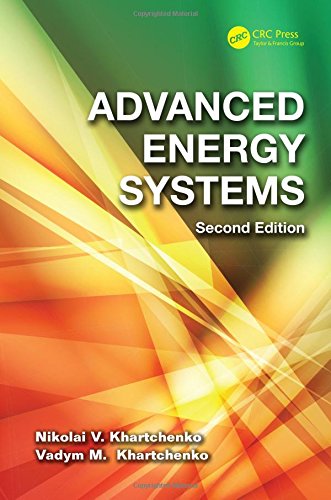 Advanced Energy Systems 2nd Edition Nikolai V Khartchenko Vadym M Kharchenko
