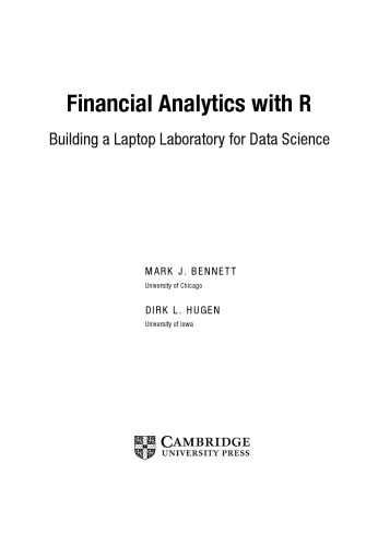Financial Analytics With R Building A Laptop Laboratory For Data Science Mark J Bennett