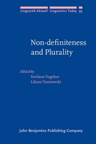 Nondefiniteness And Plurality Svetlana Vogeleer Liliane Tasmowski