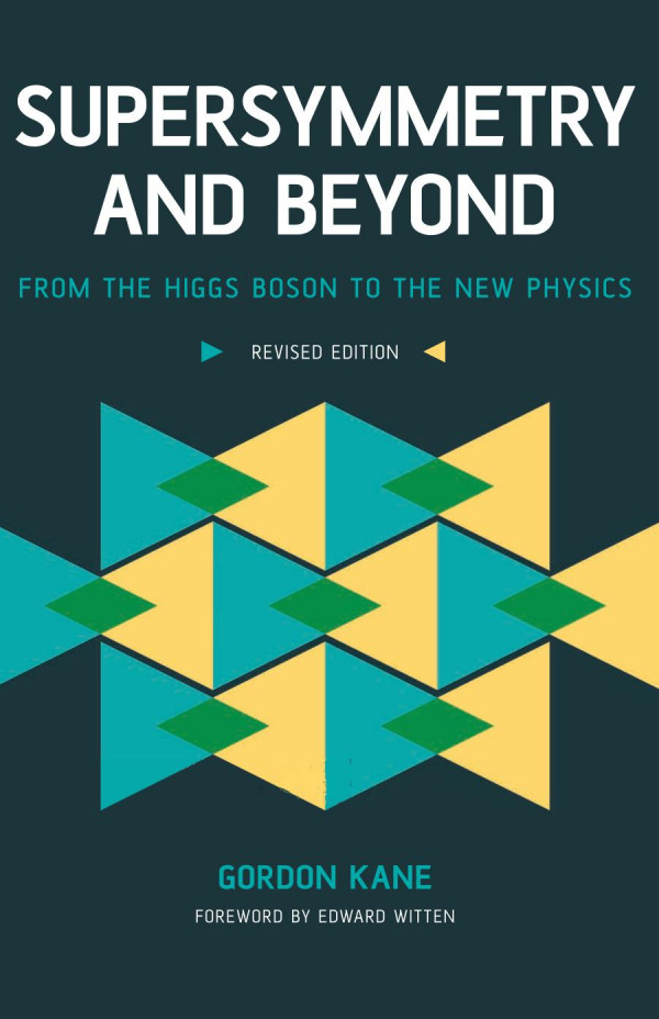 Supersymmetry And Beyond 2nd Edition Gordon Kane