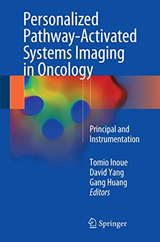 Personalized Pathwayactivated Systems Imaging In Oncology Tomio Inoue Editor