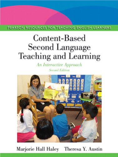 Contentbased Second Language Teaching And Learning An Interactive Approach Marjorie Hall Haley