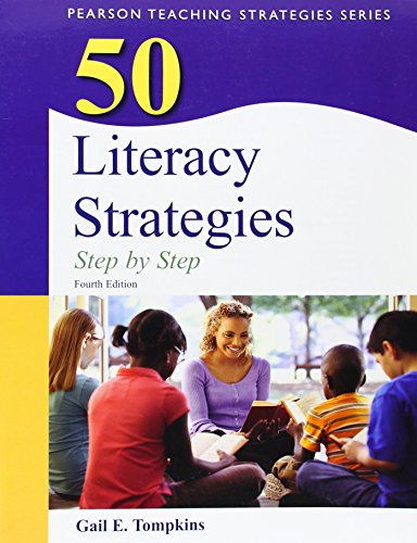50 Literacy Strategies Stepbystep Teaching Strategies Series Gail E Tompkins