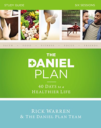 The Daniel Plan Study Guide 40 Days To A Healthier Life Azw Epub Mobi Pdf Rick Warren
