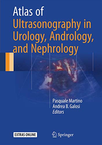 Atlas Of Ultrasonography In Urology Andrology And Nephrology Pasquale Martino