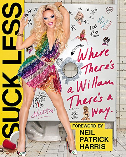 Suck Less Where Theres A Willam Theres A Way Willam Belli