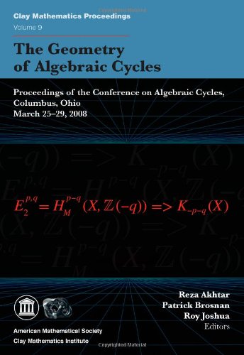 The Geometry Of Algebraic Cycles R Akhtar P Brosnan R Joshua Editors