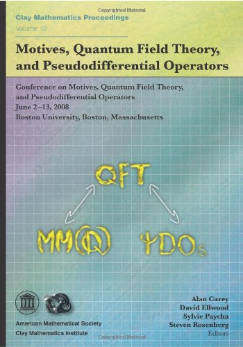 Motives Quantum Field Theory And Pseudodifferential Operators A Carey