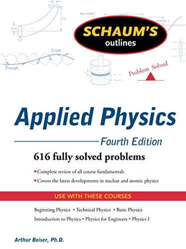 Schaums Outline Of Applied Physics Arthur Beiser