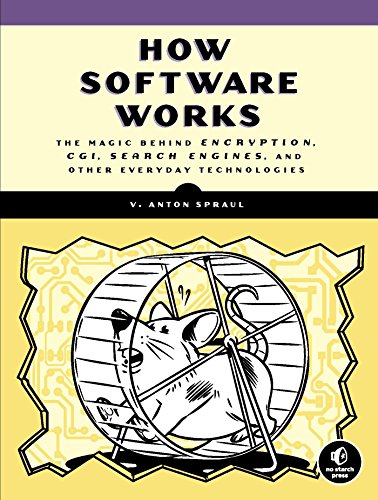 How Software Works 1st Edition V Anton Spraul