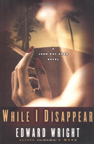 While I Disappear Edward Wright