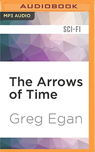 The Arrows Of Time Orthogonal 03 Greg Egan
