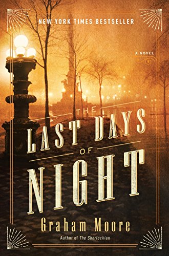 The Last Days Of Night Graham Moore