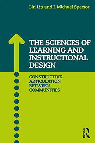The Sciences Of Learning And Instructional Design Lin Lin And J Michael Spector