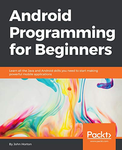 Android Programming For Beginners John Horton