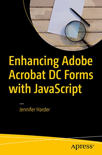 Harder J 2017 Enhancing Adobe Acrobat Dc Forms With Javascript Jennifer Harder