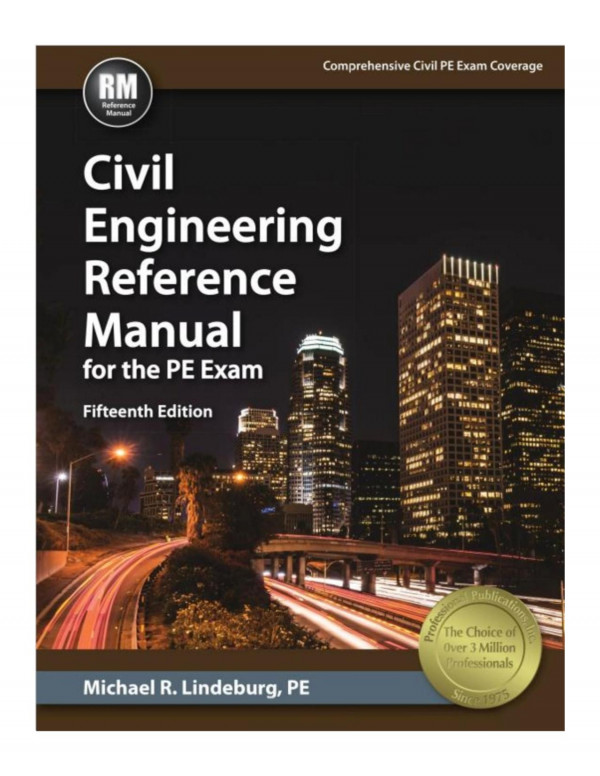 Civil Engineering Reference Manual For The Pe Exam 15th Edition Michael R Lindeburg