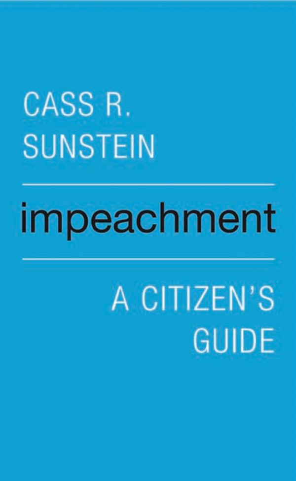 Impeachment A Citizens Guide Cass R Sunstein