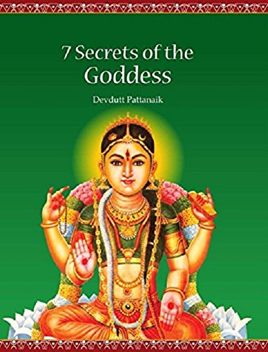 7 Secrets Of The Goddess Devdutt Pattanaik
