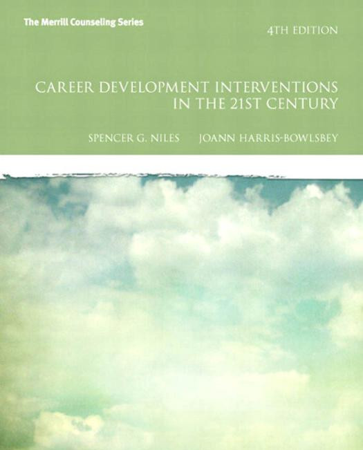 Career Development Interventions In The 21st Century 4th Spencer G Niles