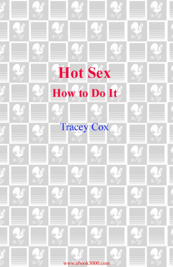 Hot Sex How To Do It Tracey Cox