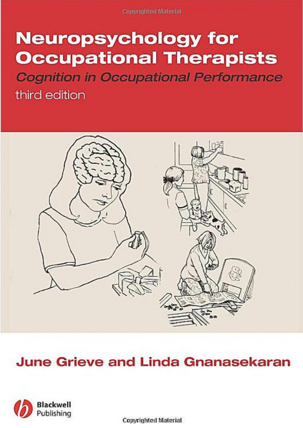 Neuropsychology For Occupational Therapists June Grieve Linda Gnanasekaran
