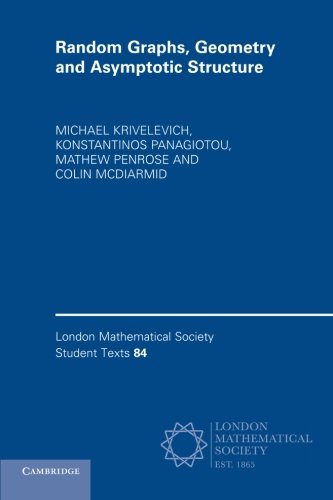 Random Graphs Geometry And Asymptotic Structure 1st Edition Michael Krivelevich