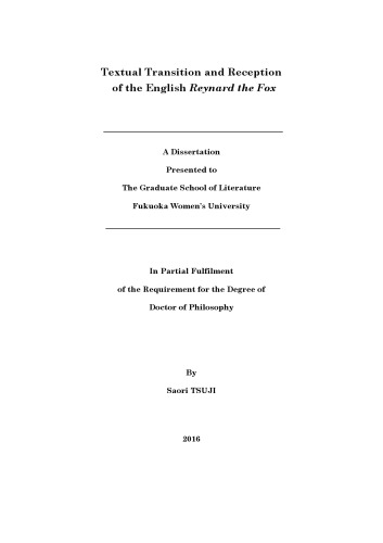 Textual Transition And Reception Of The English Reynard The Fox Saori Tsuji