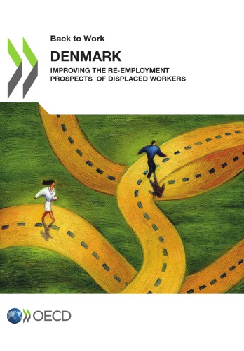 Back To Work Denmark Improving The Reemployment Prospects Of Displaced Workers Oecd