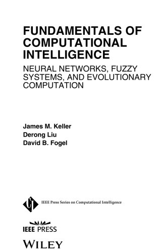 Fundamentals Of Computational Intelligence Neural Networks Fuzzy Systems And Evolutionary Computation James M Keller