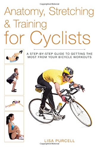 Anatomy Stretching Training For Cyclists Lisa Purcell