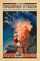 Topographies Of Fascism Habitus Space And Writing In Twentiethcentury Spain Nil Santianez