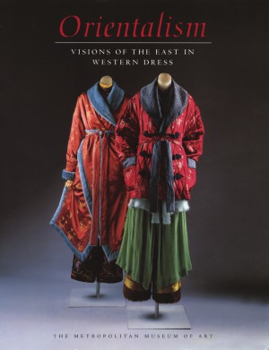 Orientalism Visions Of The East In Western Dress Richard Martin