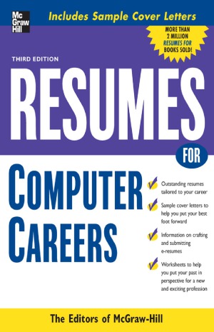 Resumes For Computer Careers 3rd Edition Mcgrawhill Editors
