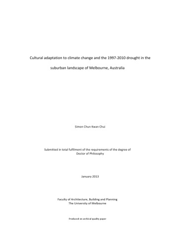 Cultural Adaptation To Climate Change And The 19972010 Drought In The Suburban Landscape Of Melbourne Australia Simon Chun Kwan Chui