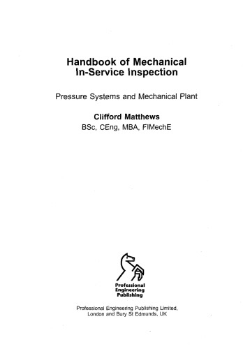 Handbook Of Mechanial Inservice Inspection Pressure Systems And Mechanical Plant First Clifford Matthews