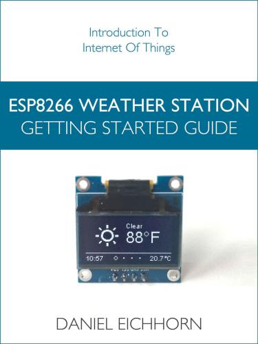 Esp8266 Weather Station Getting Started Guide Eichhorn Daniel