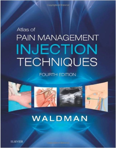 Atlas Of Pain Management Injection Techniques 4 Ed Steven D Waldman