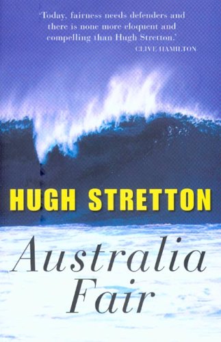 Australia Fair Hugh Stretton