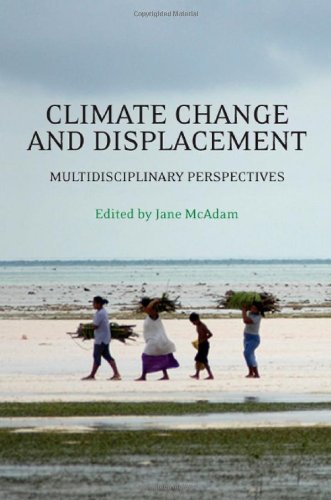 Climate Change And Displacement Multidisciplinary Perspectives Jane Mcadam
