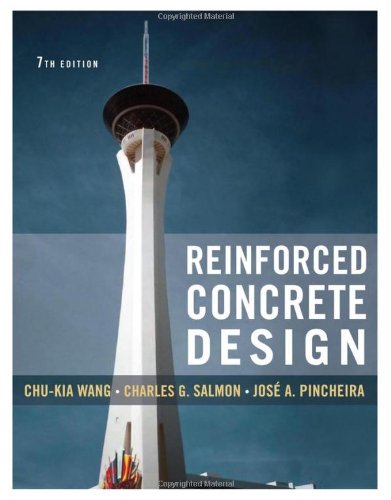 Reinforced Concrete Design 7th Edition Chukia Wang Charles G Salmon