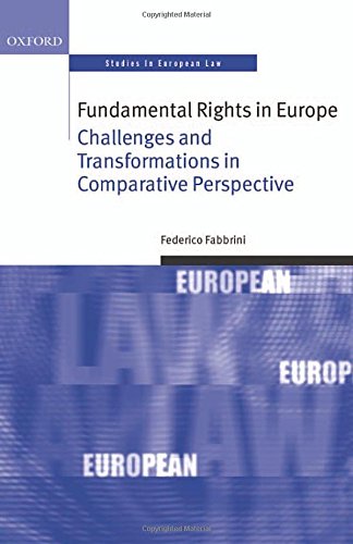 Fundamental Rights In Europe 1st Edition Federico Fabbrini