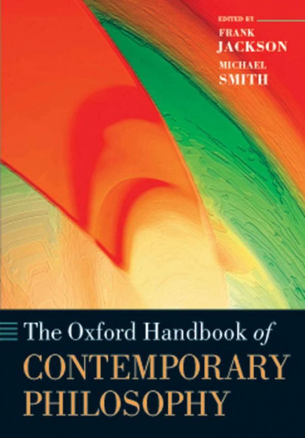 The Oxford Handbook Of Contemporary Philosophy 1st Edition Frank Jackson