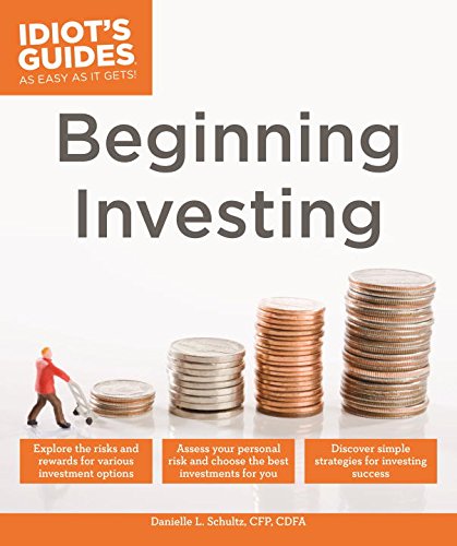 Idiots Guides Beginning Investing Danielle L Schultz