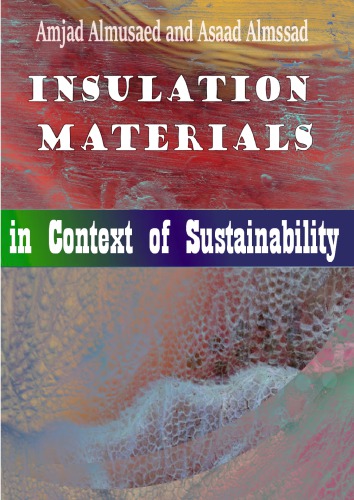 Insulation Materials In Context Of Sustainability Amjad Almusaed