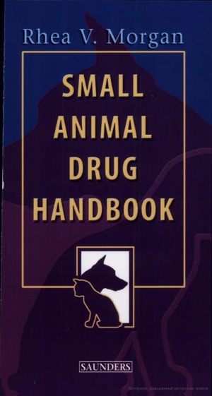 Small Animal Drug Handbook Rhea Morgan