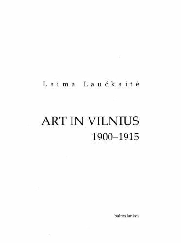 Art In Vilnius 19001915 Laukait Laima