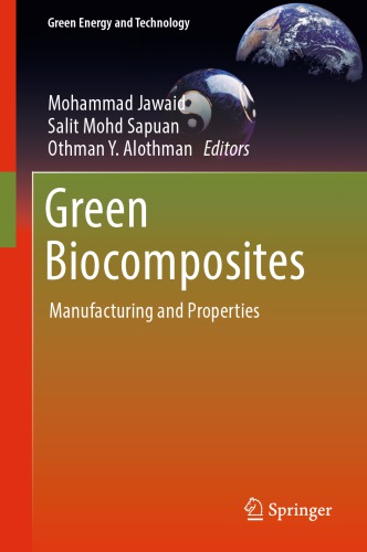 Green Biocomposites Manufacturing And Properties Mohammad Jawaid